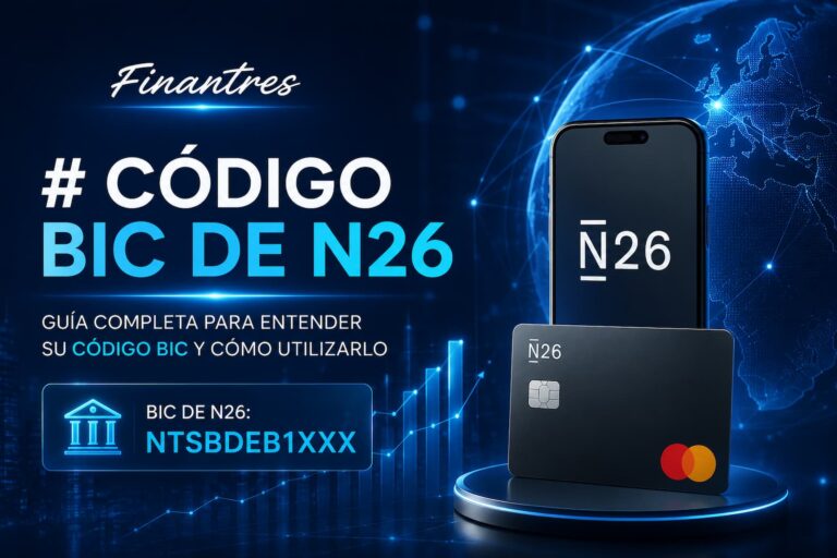 Código BIC N26: qué es y dónde encontrarlo fácilmente