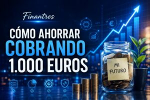 Cómo ahorrar cobrando 1 000 euros