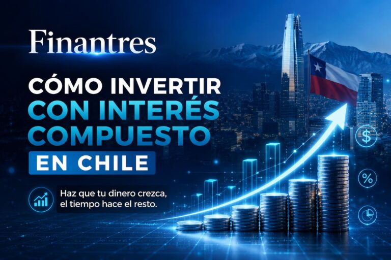 Invertir con interés compuesto en Chile