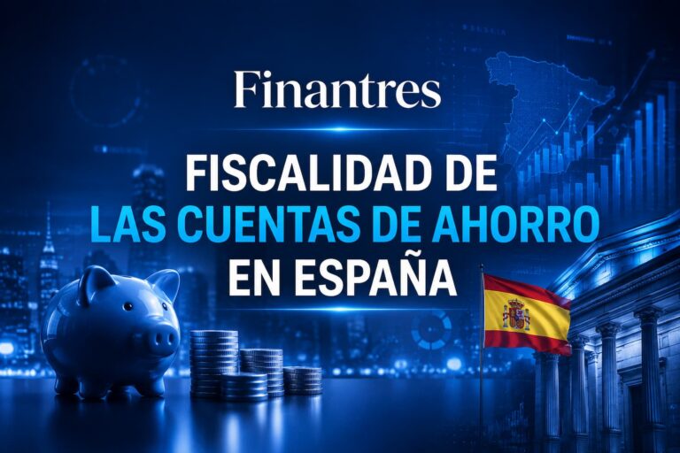Fiscalidad de las cuentas de ahorro en España