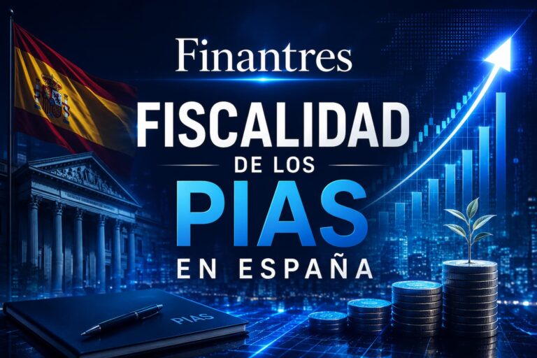 Fiscalidad de los PIAS en España