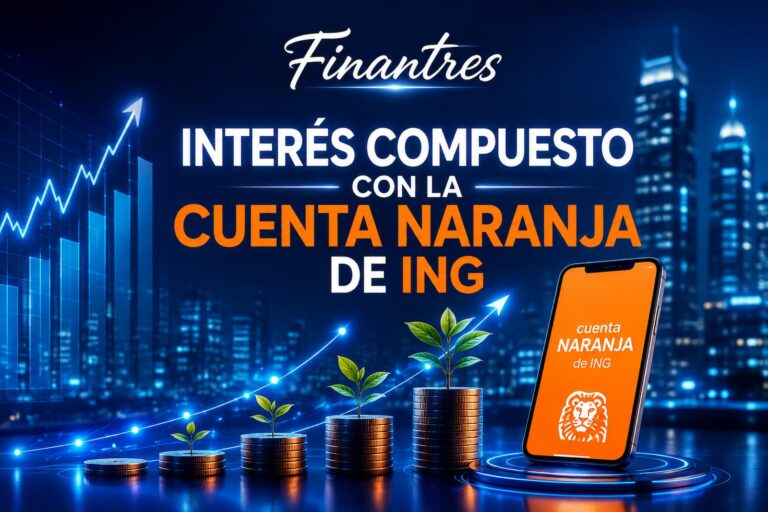 Interés compuesto con la Cuenta Naranja de ING
