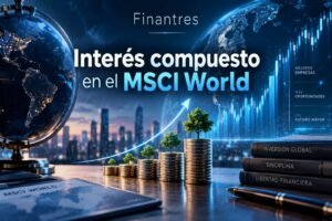 Interés compuesto en el MSCI World