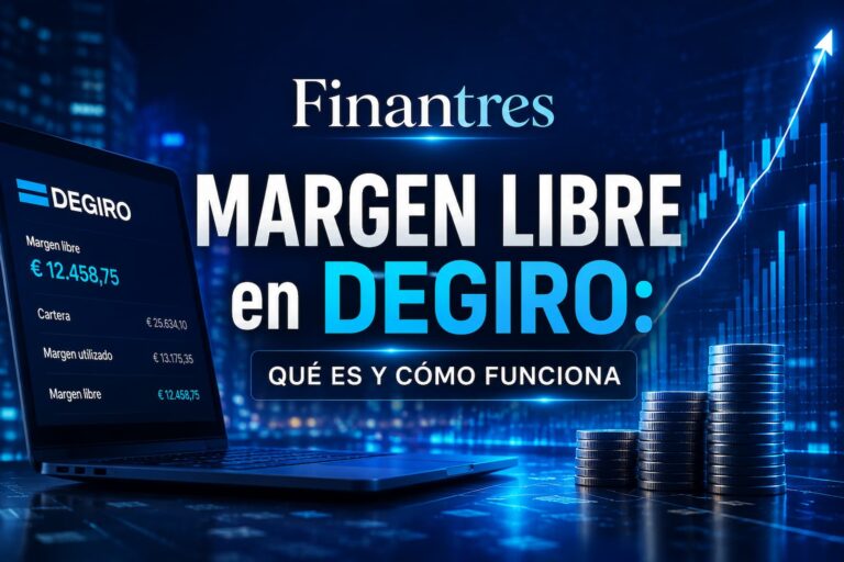 Margen libre en DEGIRO qué es y cómo funciona