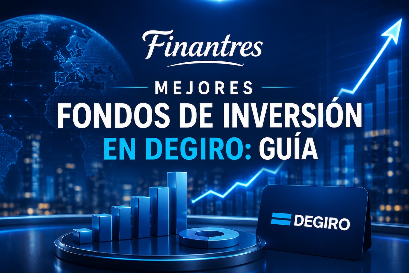 Mejores fondos de inversión en DEGIRO guía