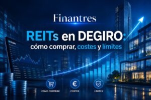 REITs en DEGIRO cómo comprar costes y límites