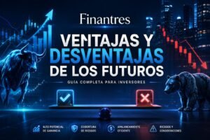 Ventajas y desventajas de los futuros