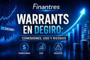Warrants en DEGIRO comisiones uso y riesgos