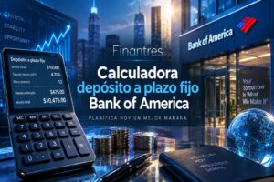 Calculadora depósito a plazo fijo Bank of America