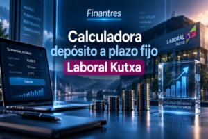 Calculadora depósito a plazo fijo Laboral Kutxa