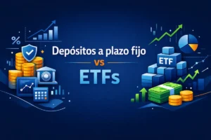 Depósitos a plazo fijo vs ETFs