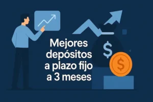 Mejores depósitos a plazo fijo a 3 meses