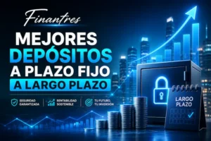 Mejores depósitos a plazo fijo a largo plazo