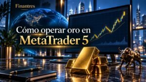 Cómo operar oro en MetaTrader 5