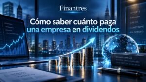 Cómo saber cuánto paga una empresa en dividendos