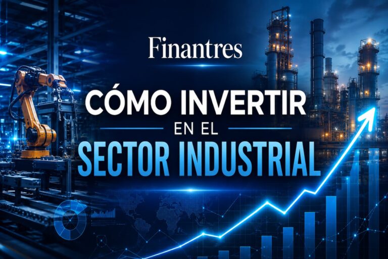 Cómo invertir en el sector industrial