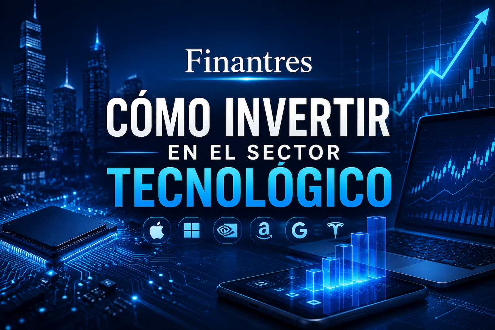 Cómo invertir en el sector tecnológico