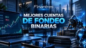 Mejores Cuentas de fondeo binarias