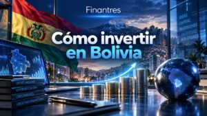 Cómo invertir en Bolivia