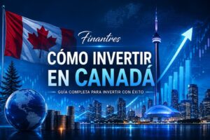 Cómo invertir en Canadá