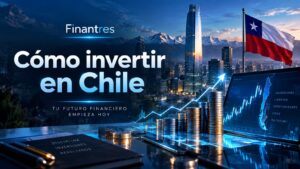 Cómo invertir en Chile