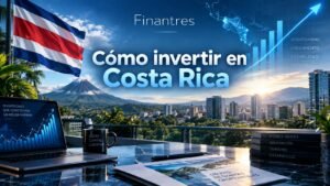 Cómo invertir en Costa Rica
