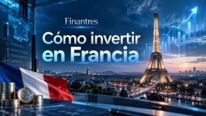 Cómo invertir en Francia