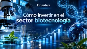 Cómo invertir en el sector Biotecnología