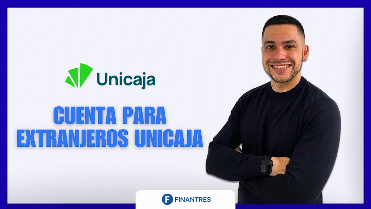 Cuenta para extranjeros Unicaja