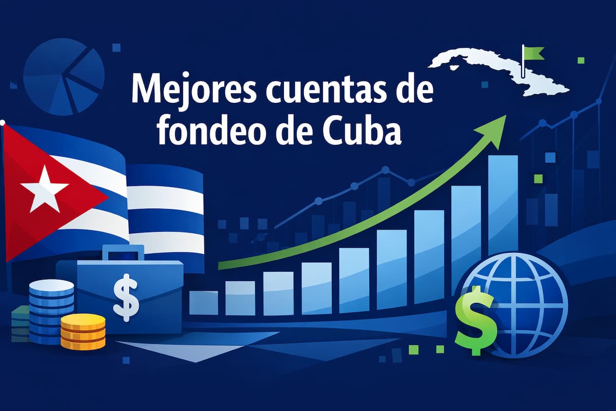 Mejores cuentas de fondeo de Cuba