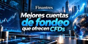Mejores cuentas de fondeo que ofrecen CFDs