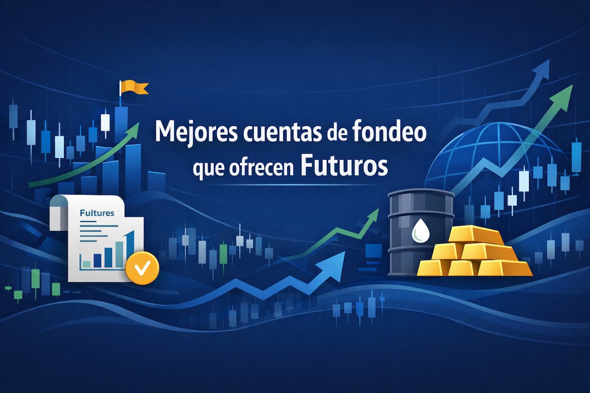 Mejores cuentas de fondeo que ofrecen Futuros