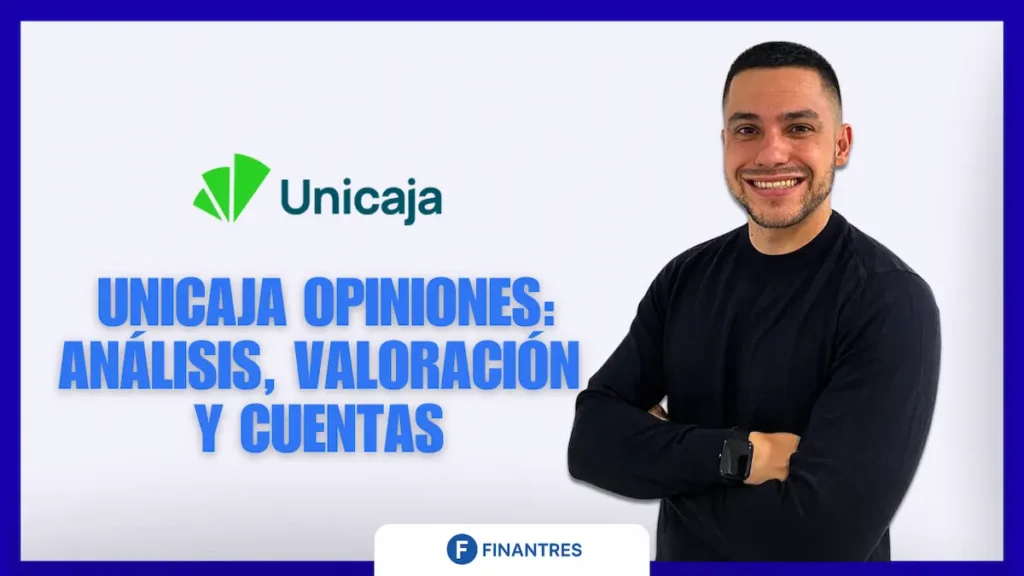Unicaja opiniones análisis valoración y cuentas