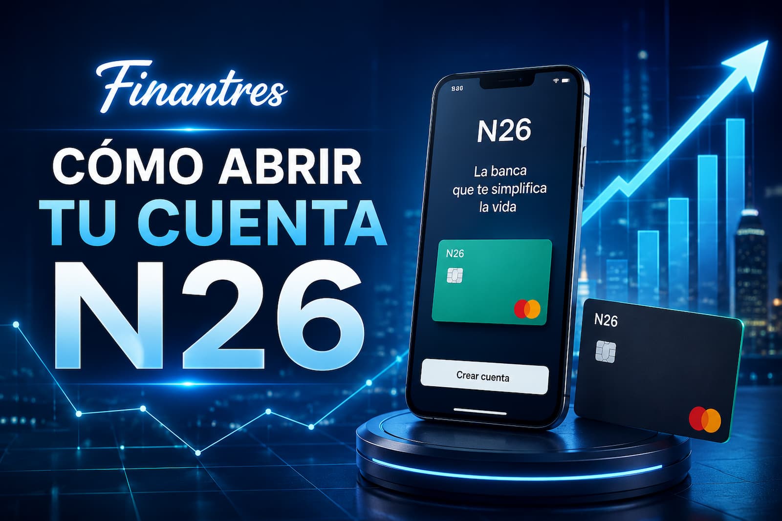 Cómo abrir tu cuenta N26