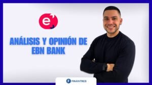 Análisis y opinión de EBN Bank