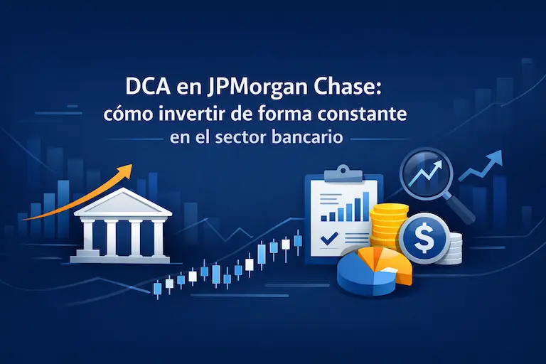 DCA en JPMorgan Chase cómo invertir de forma constante en el sector bancario