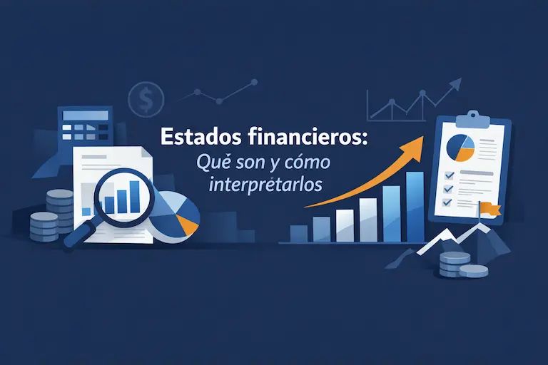 Estados financieros Qué son y cómo interpretarlos