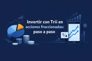 Invertir con Trii en acciones fraccionadas