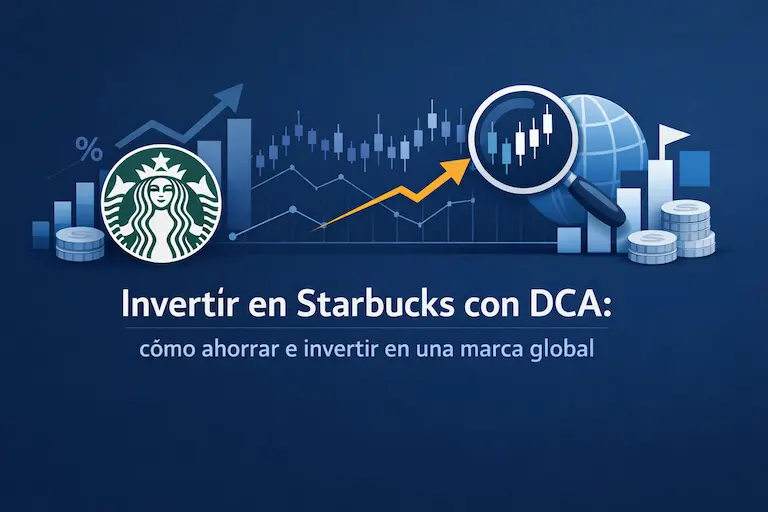 Invertir en Starbucks con DCA cómo ahorrar e invertir en una marca global