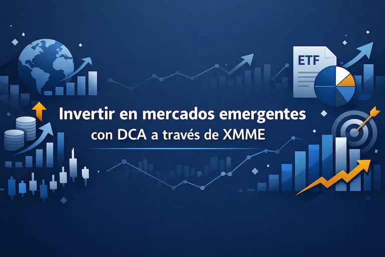 Invertir en mercados emergentes con DCA a través de XMME