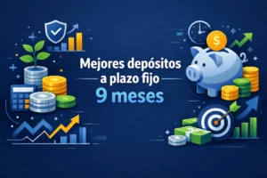 Mejores depósitos a plazo fijo 9 meses