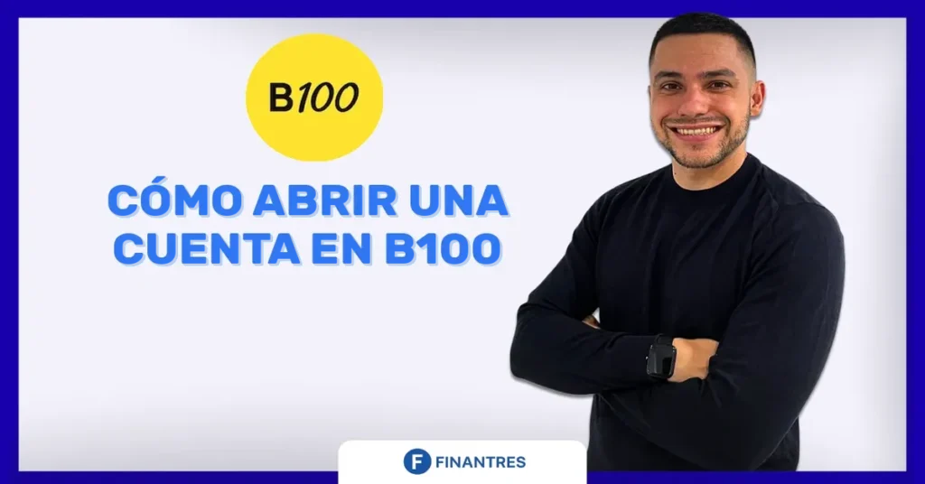 abrir cuenta b100