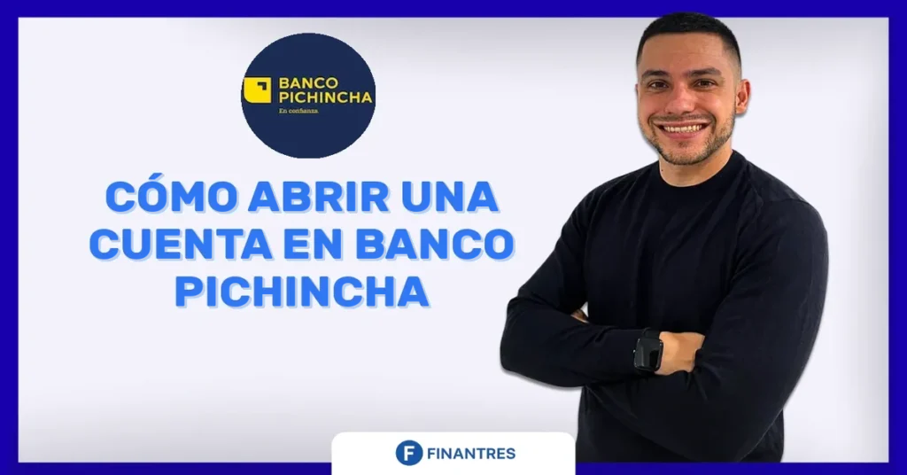 abrir cuenta banco pichincha