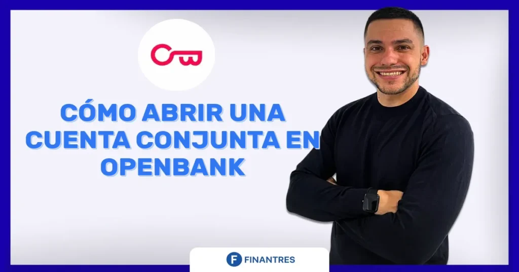 abrir cuenta conjunta openbank