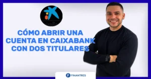 abrir cuenta dos titulares caixabank