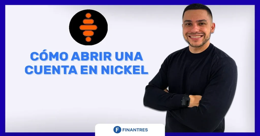 abrir cuenta nickel