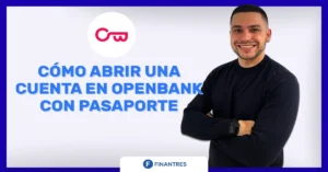 abrir cuenta openbank con pasaporte