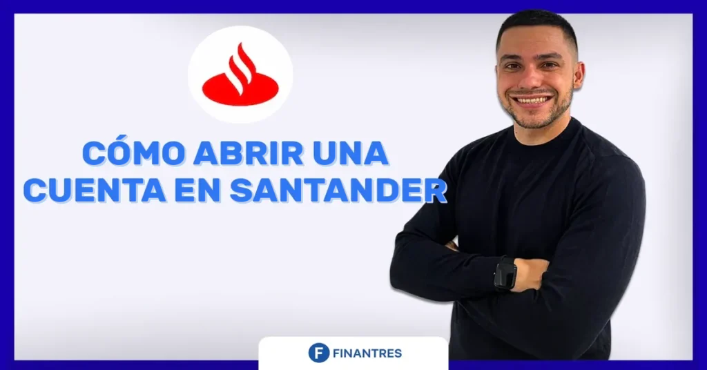 abrir cuenta santander