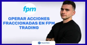 acciones fraccionadas fpm trading