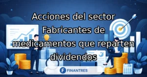 acciones sector fabricantes medicamentos dividendos